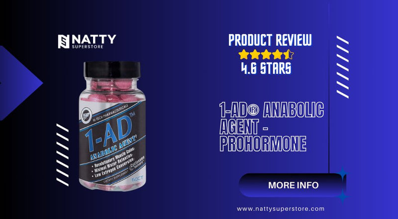 Product Review: 1-AD Anabolic Agent by Hi-Tech Pharmaceuticals - Natty Superstore