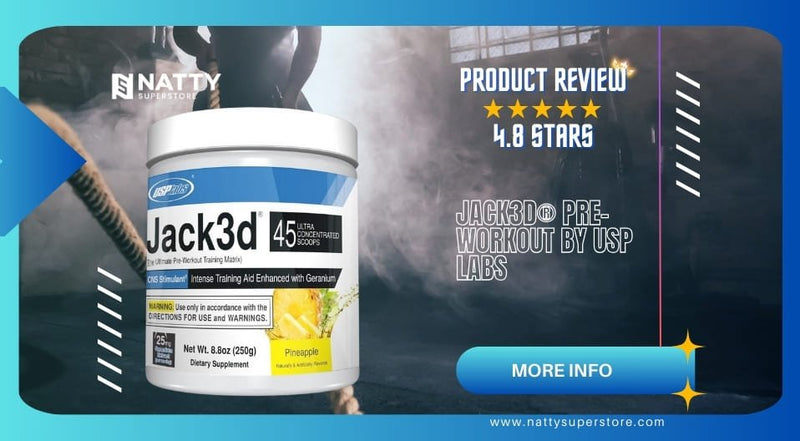 Product Review: Jack3D Pre-Workout by USP Labs - Natty Superstore