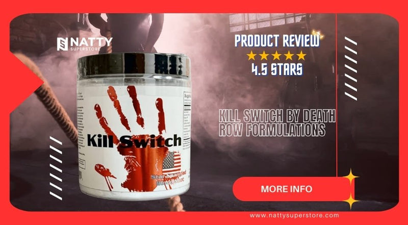 Product Review: Kill Switch Pre-Workout - Natty Superstore