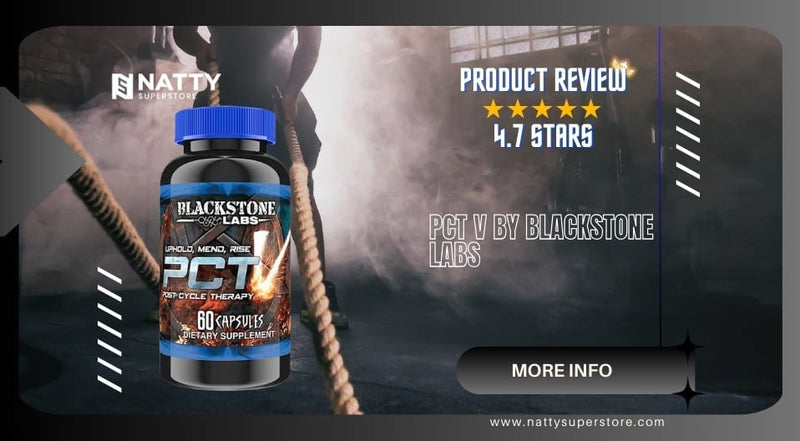 Product Review: PCT V by Blackstone Labs - Natty Superstore