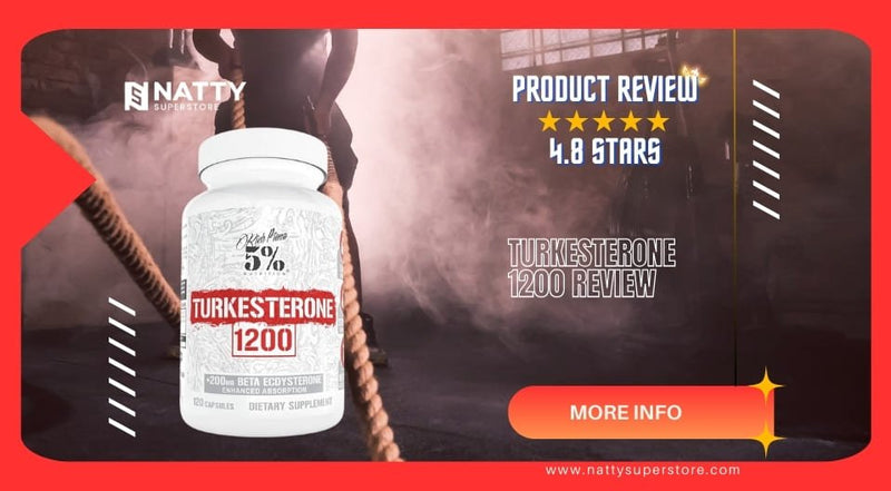 Product Review: Turkesterone 1200 by 5% Nutrition - Natty Superstore
