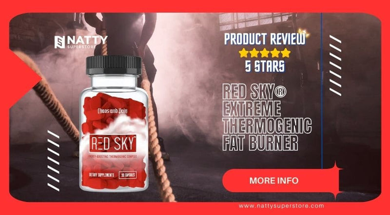 Red Sky Fat Burner Review - Natty Superstore