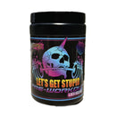 Let's Get Stupid Pre-Workout by Huck Finn Barbell - Natty Superstore